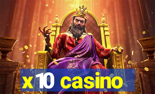 x10 casino